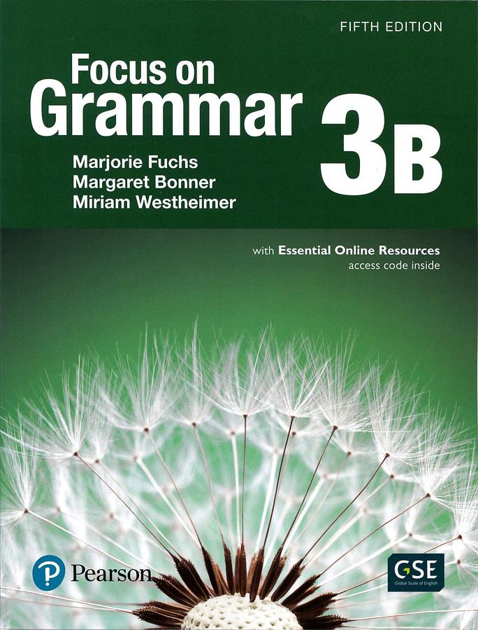 Focus on Grammar 3B: with Essential Online Resources (5 Ed.)