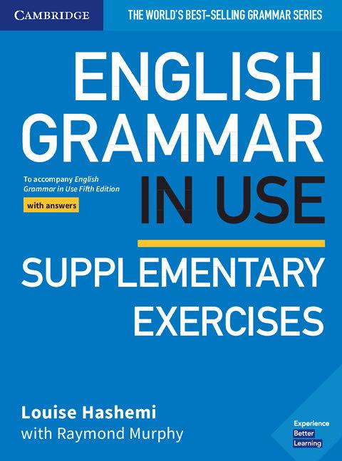 English Grammar in Use Supplementary Exercises with Answers (5 Ed 