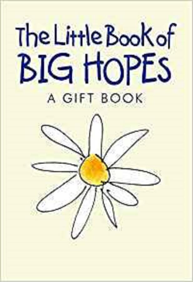 The Little Book of Big Hopes