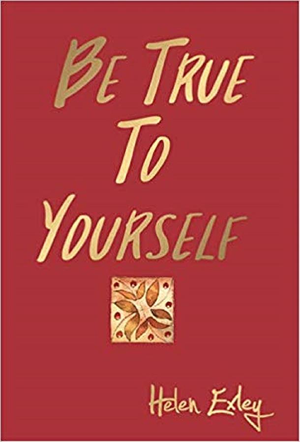 Be True to Yourself