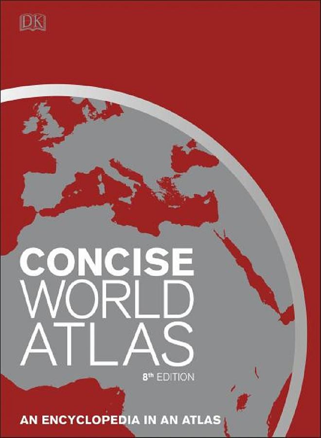 Concise World Atlas: An Encyclopedia in an Atlas (8 Ed.)