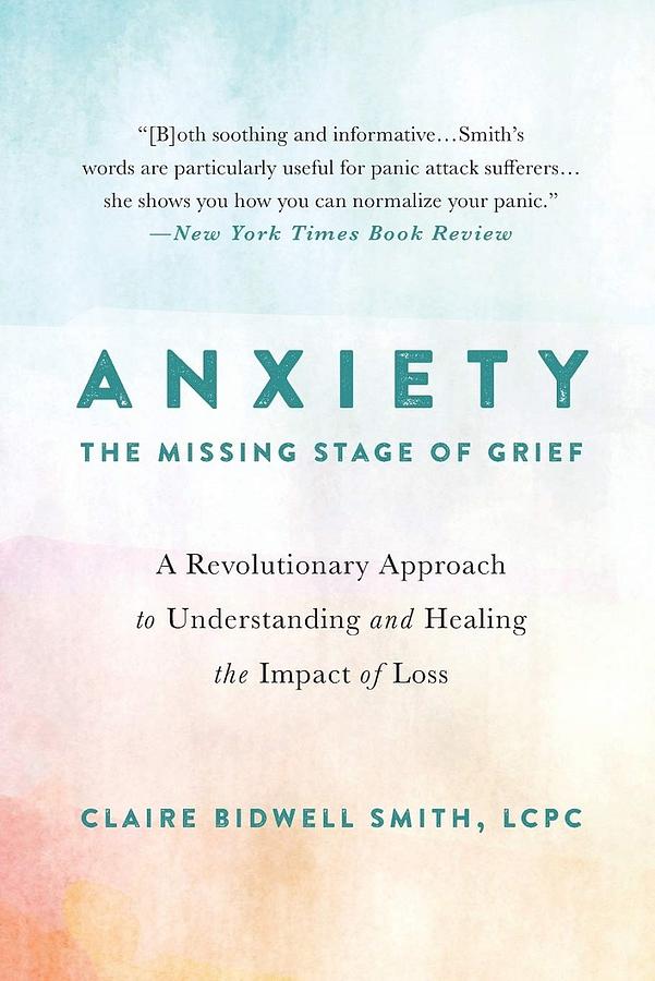 Anxiety: The Missing Stage of Grief