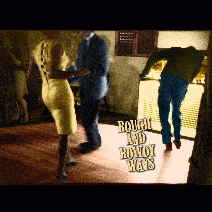 Rough And Rowdy Ways (2LP)