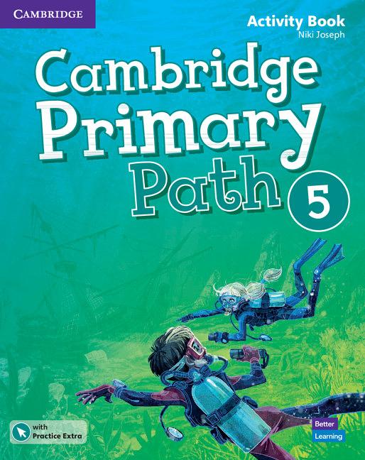 Cambridge Primary Path Level 5: Activity Book with Practice Extra
