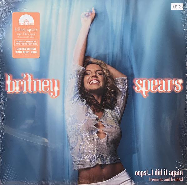 Oops!...I Did It Again: Remixes And B-Sides (Blue Vinyl)