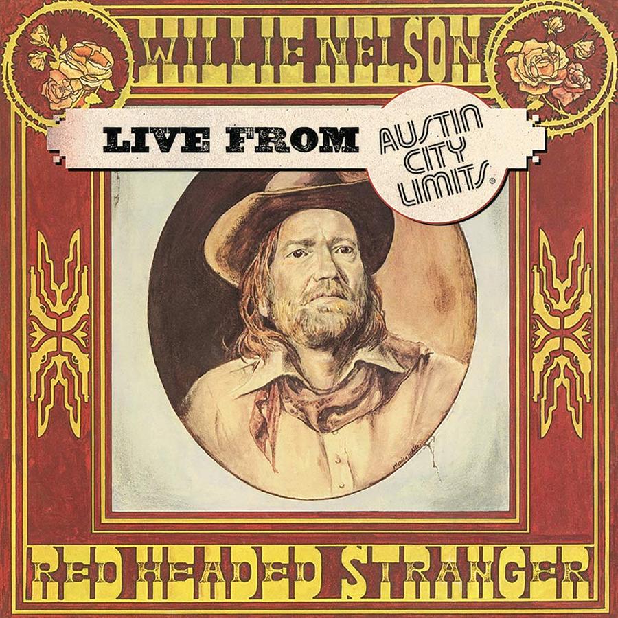 Red Headed Stranger Live from Austin City Limits