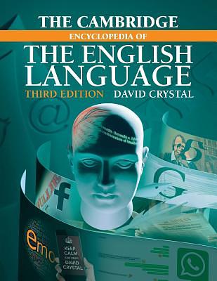 The Cambridge Encyclopedia of the English Language (3 Ed.)