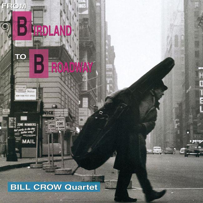 From Birdland To Broadway