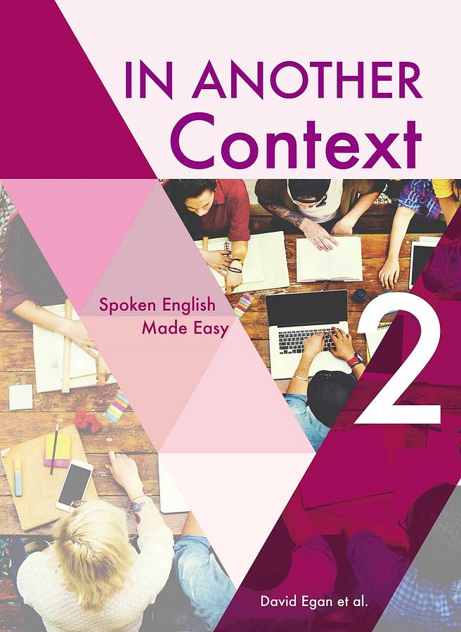 In Another Context: Spoken English Made Easy Book 2
