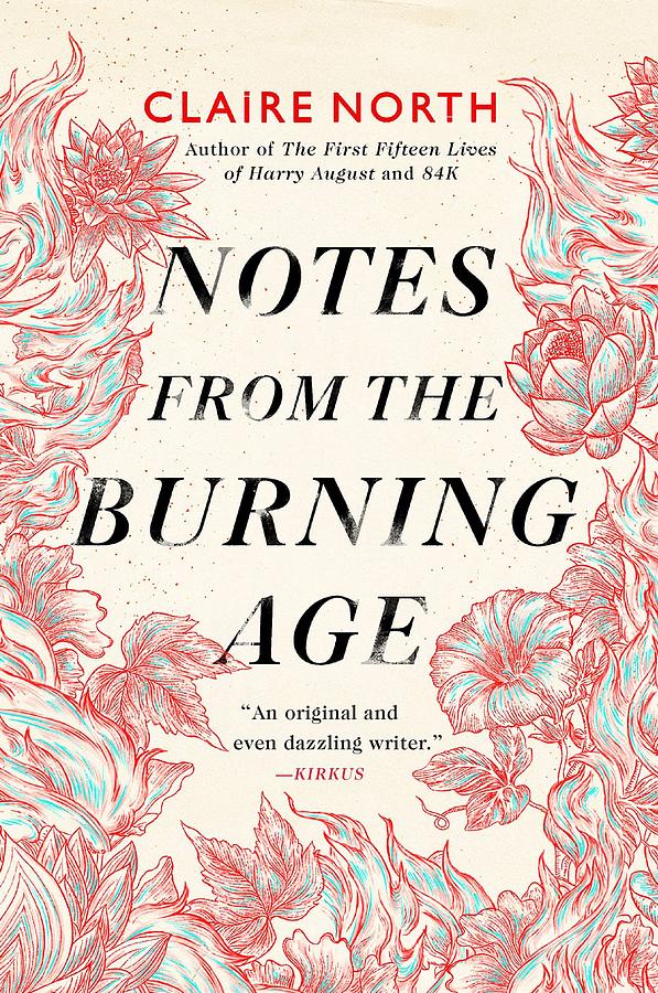 Notes from the Burning Age