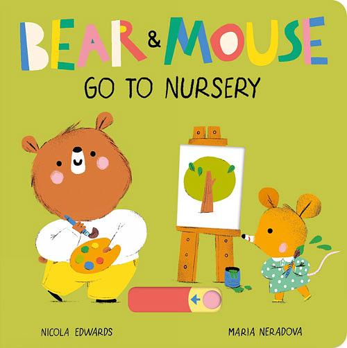 Bear & Mouse: Go to Nursery