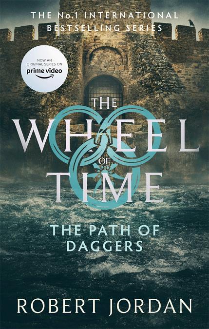 The Wheel of Time 8: The Path of Daggers
