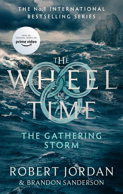The Wheel of Time 12: The Gathering Storm