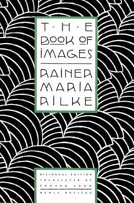The Book of Images (Revised Bilingual Ed.)