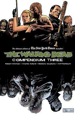 The Walking Dead Compendium Three