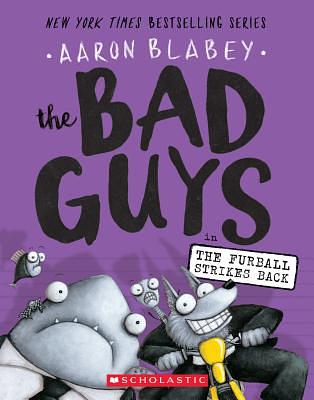 Bad Guys 3: The Bad Guys in The Furball Strikes Back