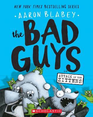 Bad Guys 4: The Bad Guys in Attack of the Zittens