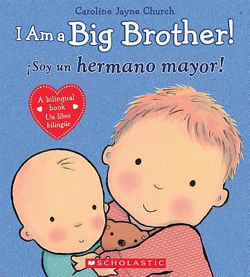 I Am a Big Brother! (Spanish and English)