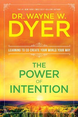 The Power of Intention