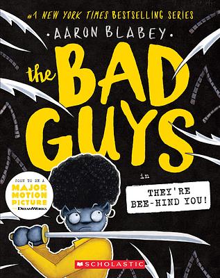 The Bad Guys 14: The Bad Guys in They're Bee-Hind You!
