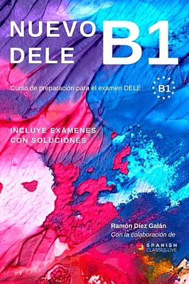 Nuevo Dele B1: Curso De Preparación Para El Examen DELE B1 | 誠品線上