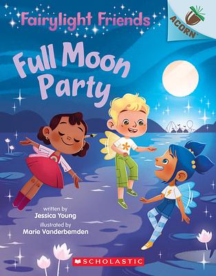 Fairylight Friends: Full Moon Party