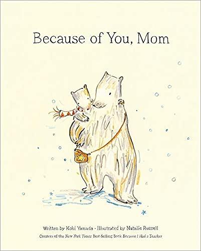 Because of You, Mom