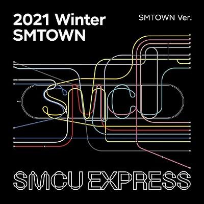 2021 Winter SMTOWN: SMCU EXPRESS (SMTOWN Ver.)