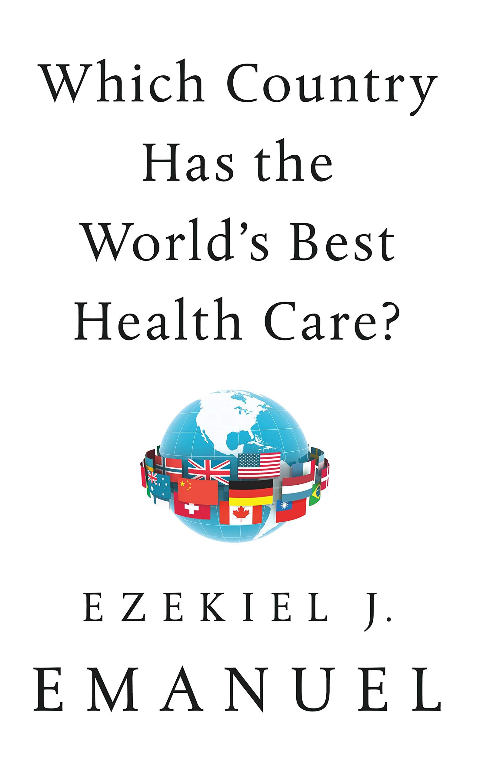 which-country-has-the-worlds-best-health-care