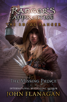 Ranger's Apprentice: The Royal Ranger 4: The Missing Prince