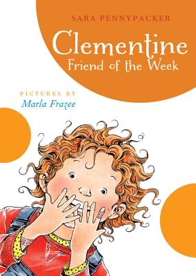 Clementine 4: Clementine Friend of the Week