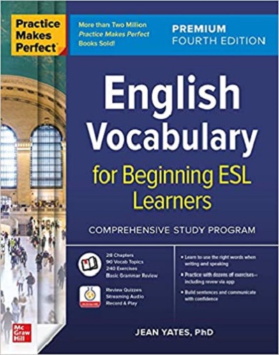 Practice Makes Perfect: English Vocabulary for Beginning ESL Learners (4th Ed.)