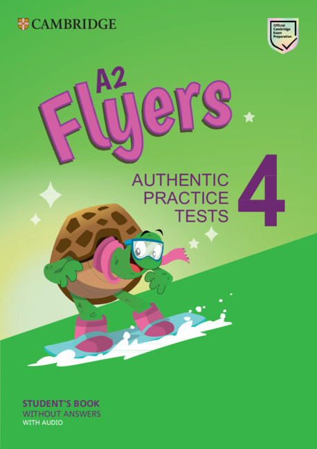 A2 Flyers 4: Student's Book without Answers (+Audio)