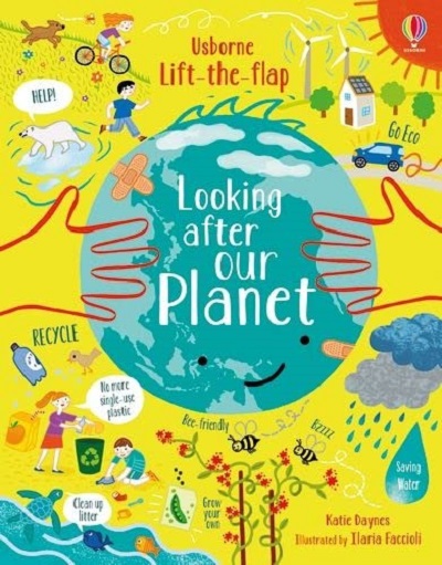 Lift-the-Flap Looking After Our Planet