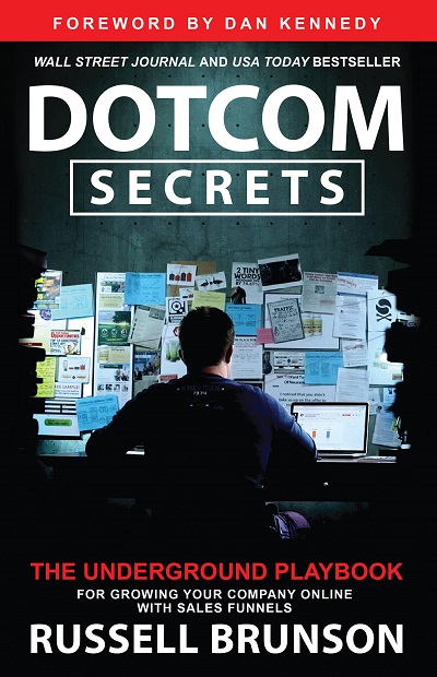 Dotcom Secrets: The Underground Playbook for Growing Your Company Online  with Sales Funnels | 誠品線上