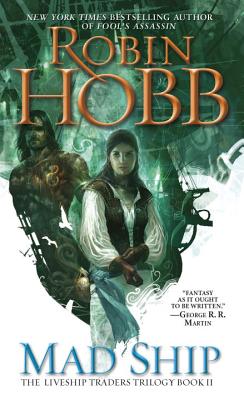 Liveship Traders Trilogy 2: Mad Ship