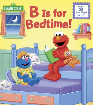 Sesame Street: B Is for Bedtime!