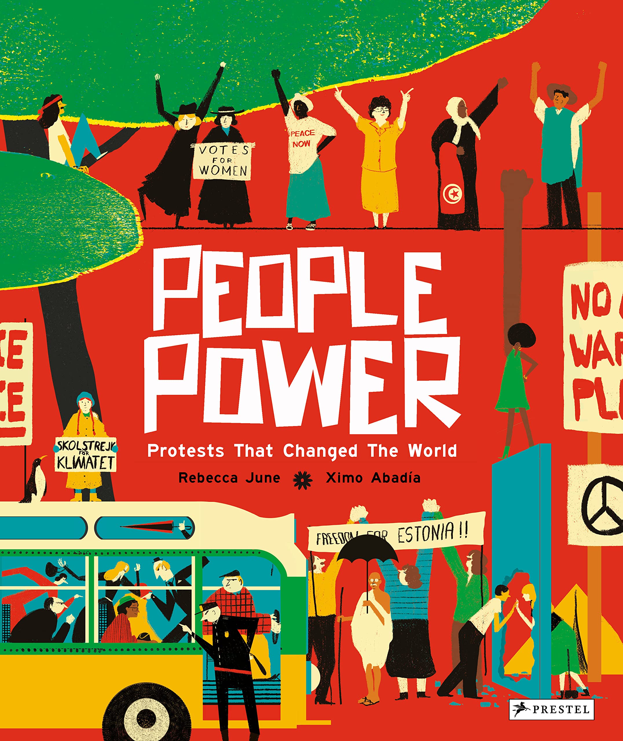 People Power: Peaceful Protests that Changed the World