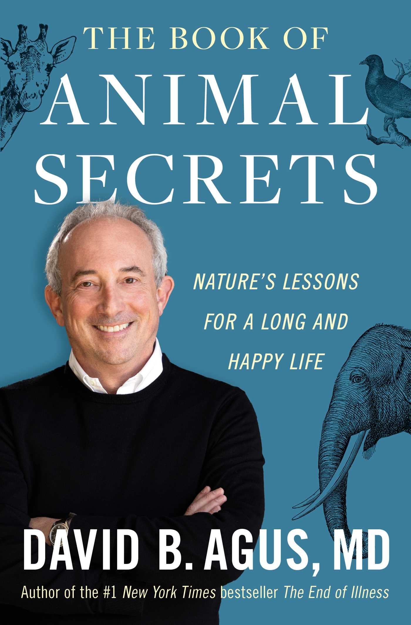 The Book of Animal Secrets Nature's Lessons for a Long and Happy Life(00)