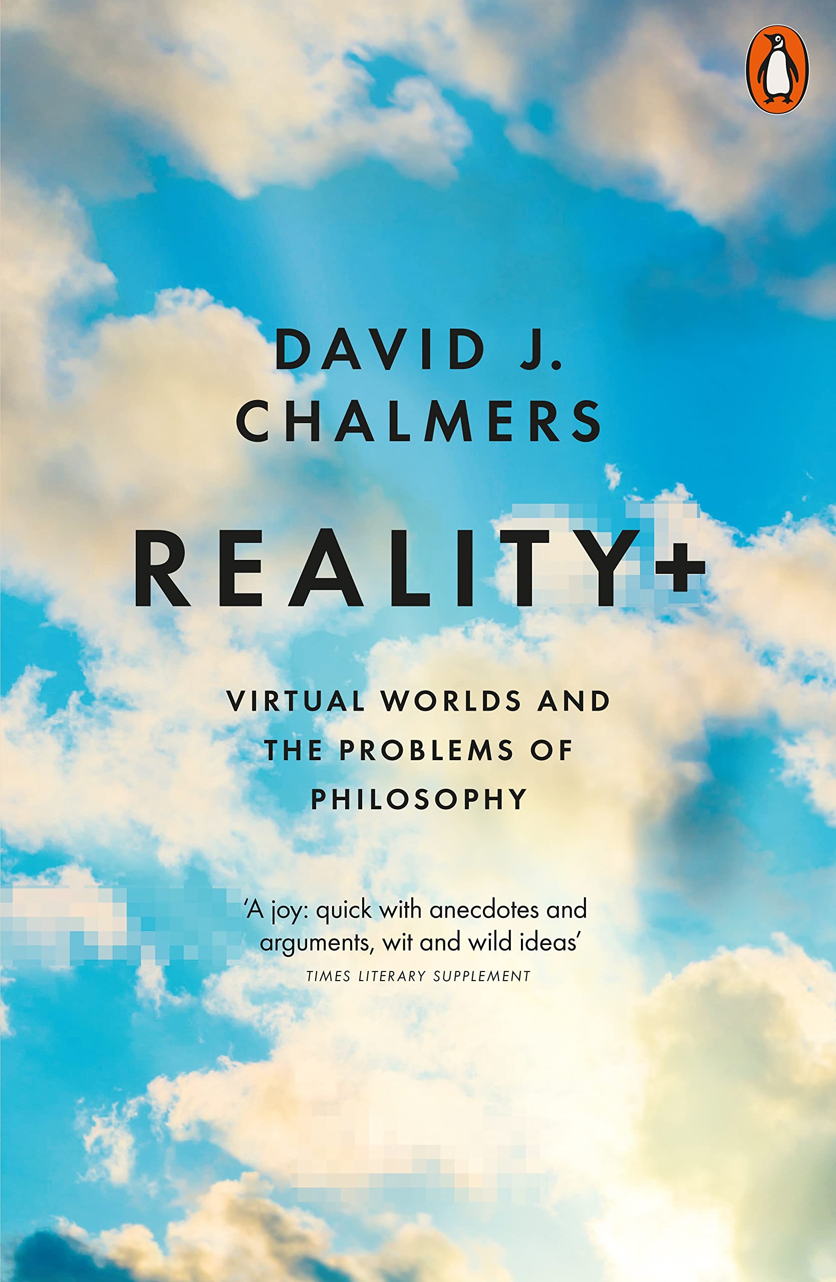 Reality+: Virtual Worlds and the Problems of Philosophy | 誠品線上