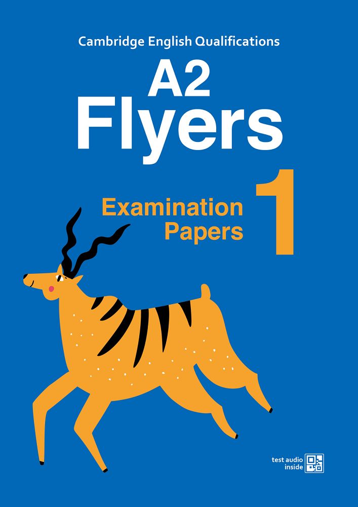 Cambridge YLE A2 Flyers模擬試題 1 (附QR Code隨掃即聽)