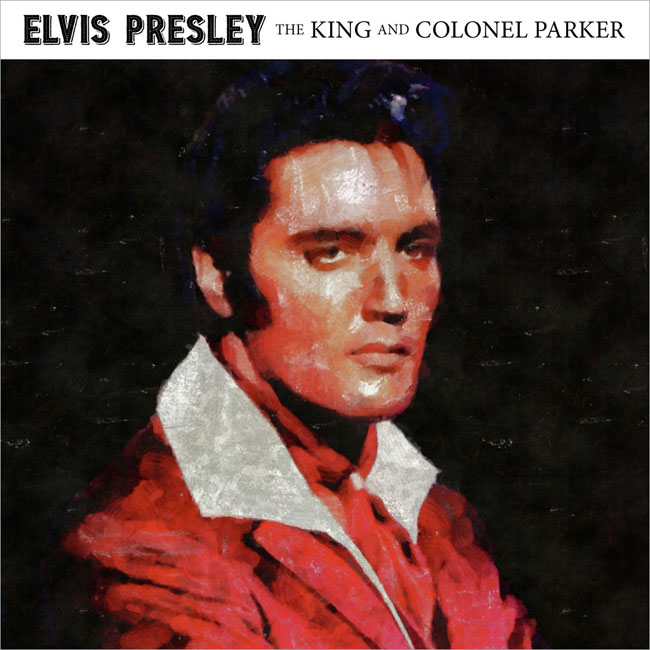 The King And The Colonel Parker (180g Black with White Splatter Vinyl/ Limited Numbered Edition)