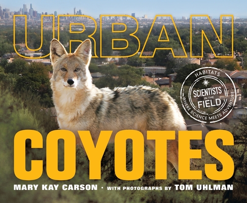 Urban Coyotes Mary Kay Carson