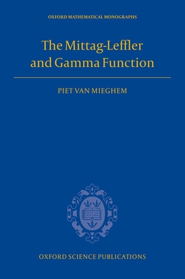 The Mittag-Leffler and Gamma Function Piet Van Mieghem