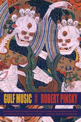 Gulf Music: Poems Robert Pinsky