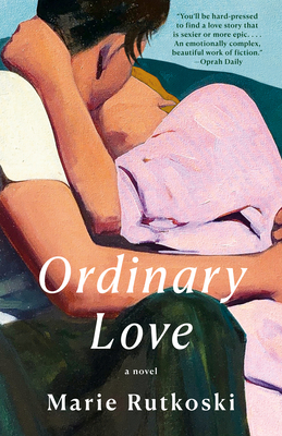 Ordinary Love Marie Rutkoski
