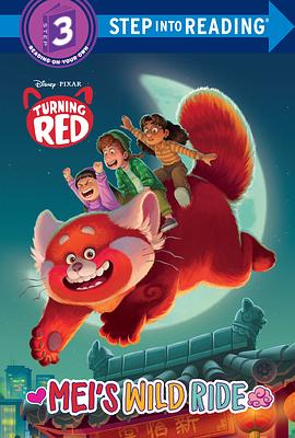 Step Into Reading Step 3: Disney/Pixar Turning Red Mei’s Wild Ride