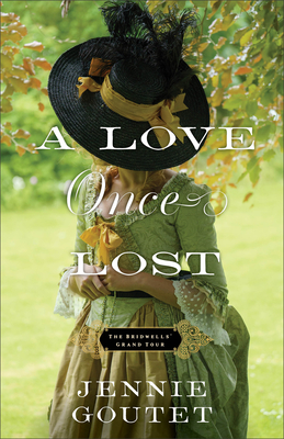 A Love Once Lost Jennie Goutet
