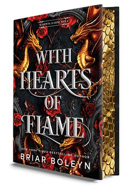 With Hearts of Flame (Deluxe Limited Edition): A Dark Academia Romantasy Novel of Vampires and Dragons Featuring Stenciled Edges and