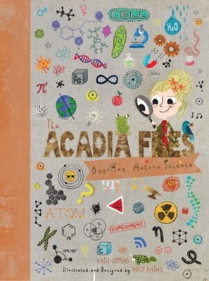 The Acadia Files Book Two: Autumn Science